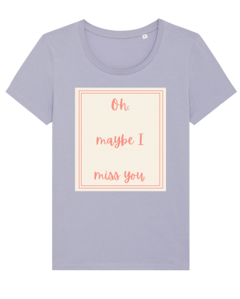 oh maybe i miss you3 Lavender