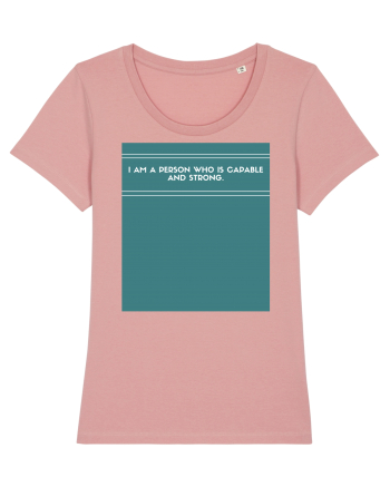 i am a person who is capable and strong3 Canyon Pink