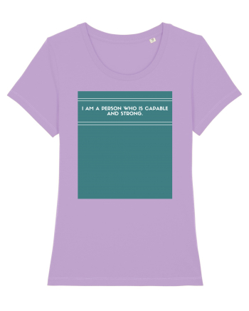 i am a person who is capable and strong3 Lavender Dawn
