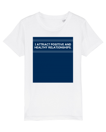 i attract positive and healthy relationships2 White