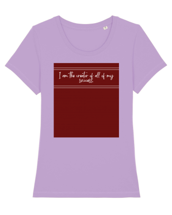 i am the creator of all my success2 Lavender Dawn