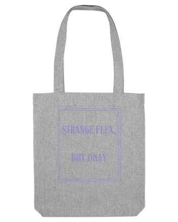 strange flex but okay6 Heather Grey