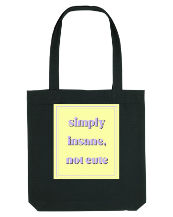 simply insane not cute2 Black