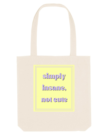 simply insane not cute2 Natural