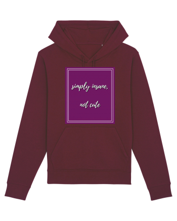 simply insane not cute3 Burgundy