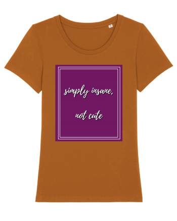 simply insane not cute3 Roasted Orange