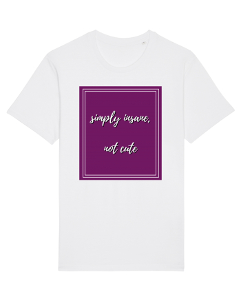 simply insane not cute3 White