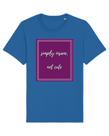 simply insane not cute3 Royal Blue