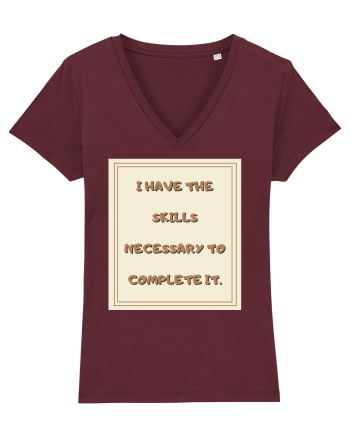 i have the skills necessary to complete it2 Burgundy
