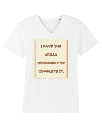 i have the skills necessary to complete it2 White