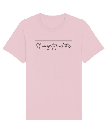 i ll manage to finish this Cotton Pink