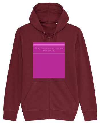 being trapped is an emotion not a fact Burgundy