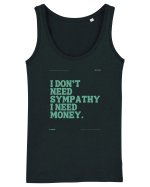 i don t need symphaty i need money5 Maiou Damă Dreamer