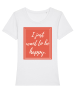 i just want to be happy7 Tricou mânecă scurtă guler larg fitted Damă Expresser