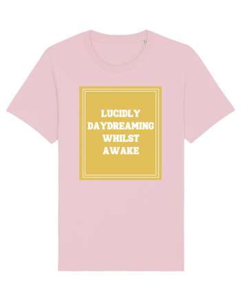 lucicly daydreaming whilst awake7 Cotton Pink