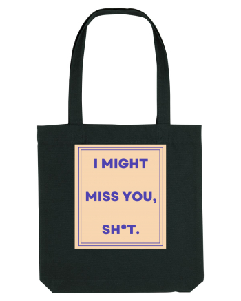 i might miss you shit3 Black