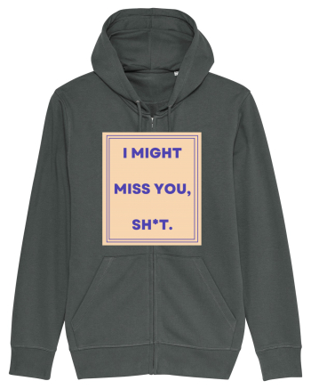 i might miss you shit3 Anthracite