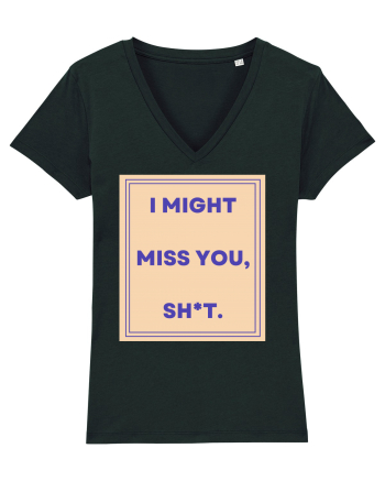 i might miss you shit3 Black