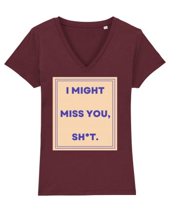 i might miss you shit3 Burgundy