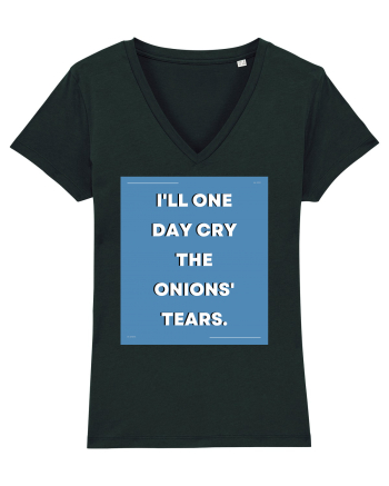 i ll one day cry the onions tears3 Black