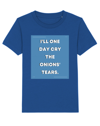 i ll one day cry the onions tears3 Majorelle Blue