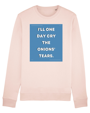 i ll one day cry the onions tears3 Candy Pink