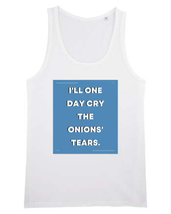 i ll one day cry the onions tears3 White