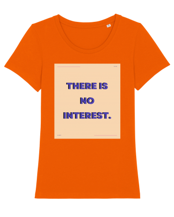 there is no interest2 Bright Orange