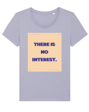 there is no interest2 Lavender
