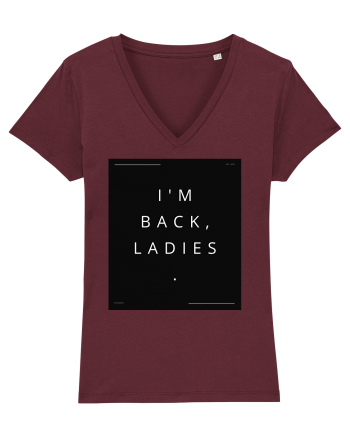 i m back ladies2 Burgundy