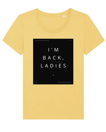 i m back ladies2 Jojoba