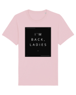 i m back ladies2 Tricou mânecă scurtă Unisex Rocker