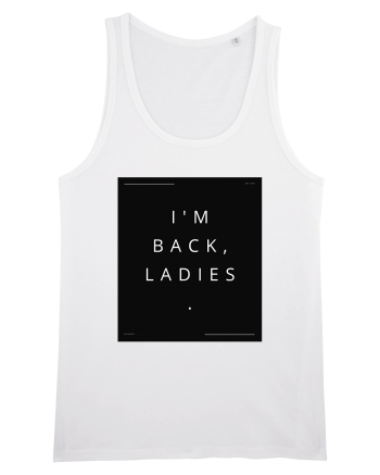 i m back ladies2 White