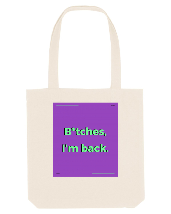 bitches i m back2 Natural