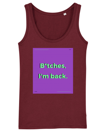 bitches i m back2 Burgundy