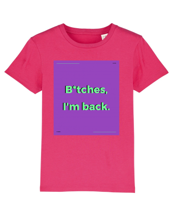 bitches i m back2 Raspberry