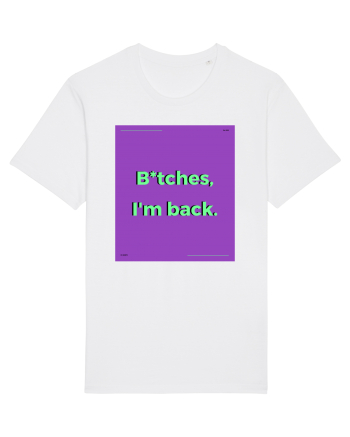 bitches i m back2 White
