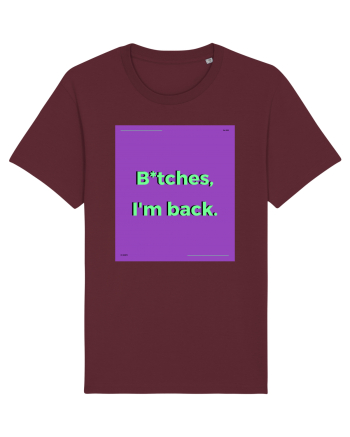 bitches i m back2 Burgundy