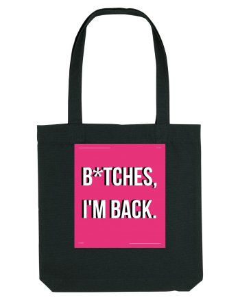bitches i m back3 Black