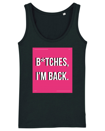 bitches i m back3 Black