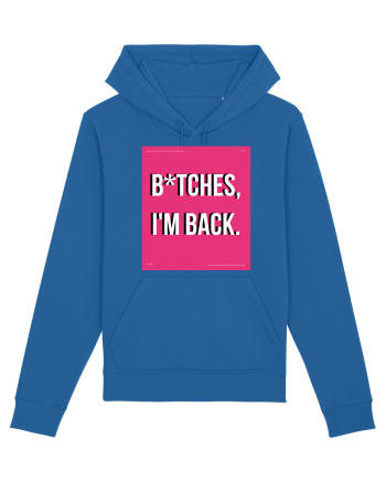 bitches i m back3 Royal Blue