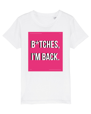 bitches i m back3 White