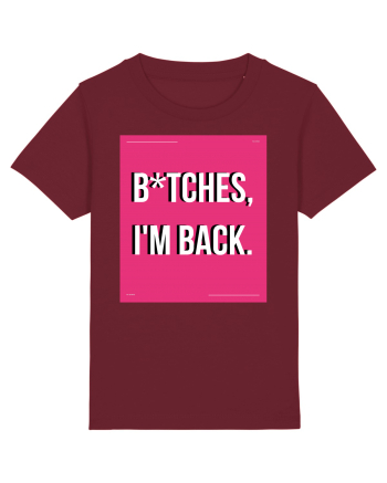 bitches i m back3 Burgundy