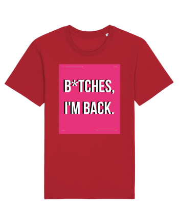 bitches i m back3 Red