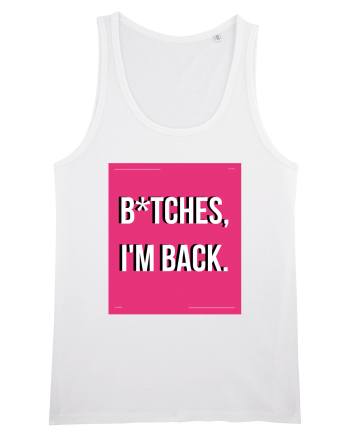 bitches i m back3 White