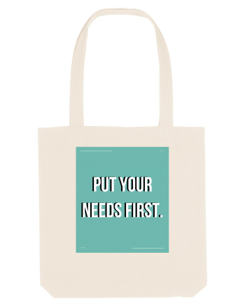 put your needs first2 Natural