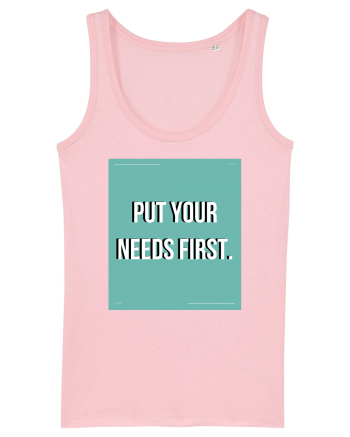 put your needs first2 Cotton Pink