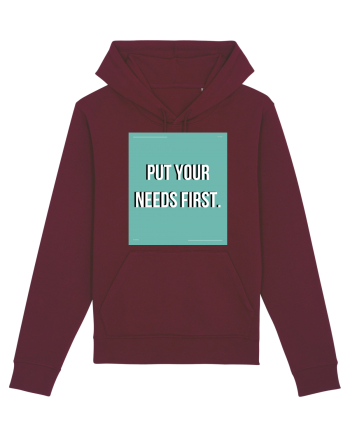 put your needs first2 Burgundy