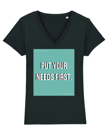 put your needs first2 Black