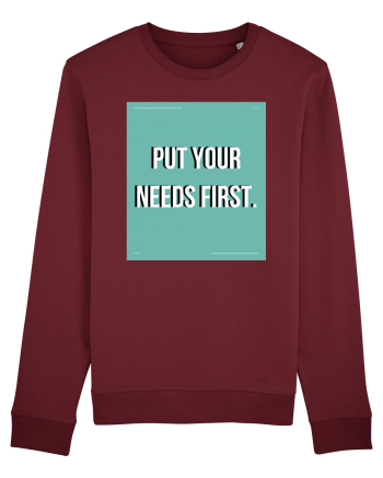 put your needs first2 Burgundy
